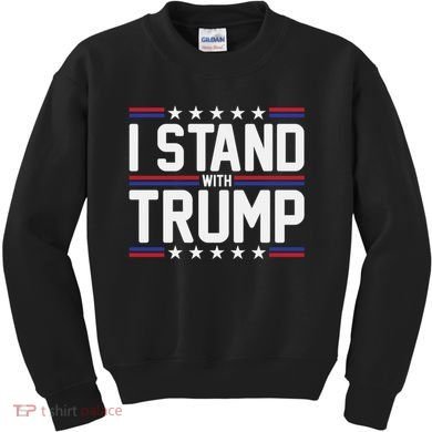 I Stand With Trump Kids Sweatshirt