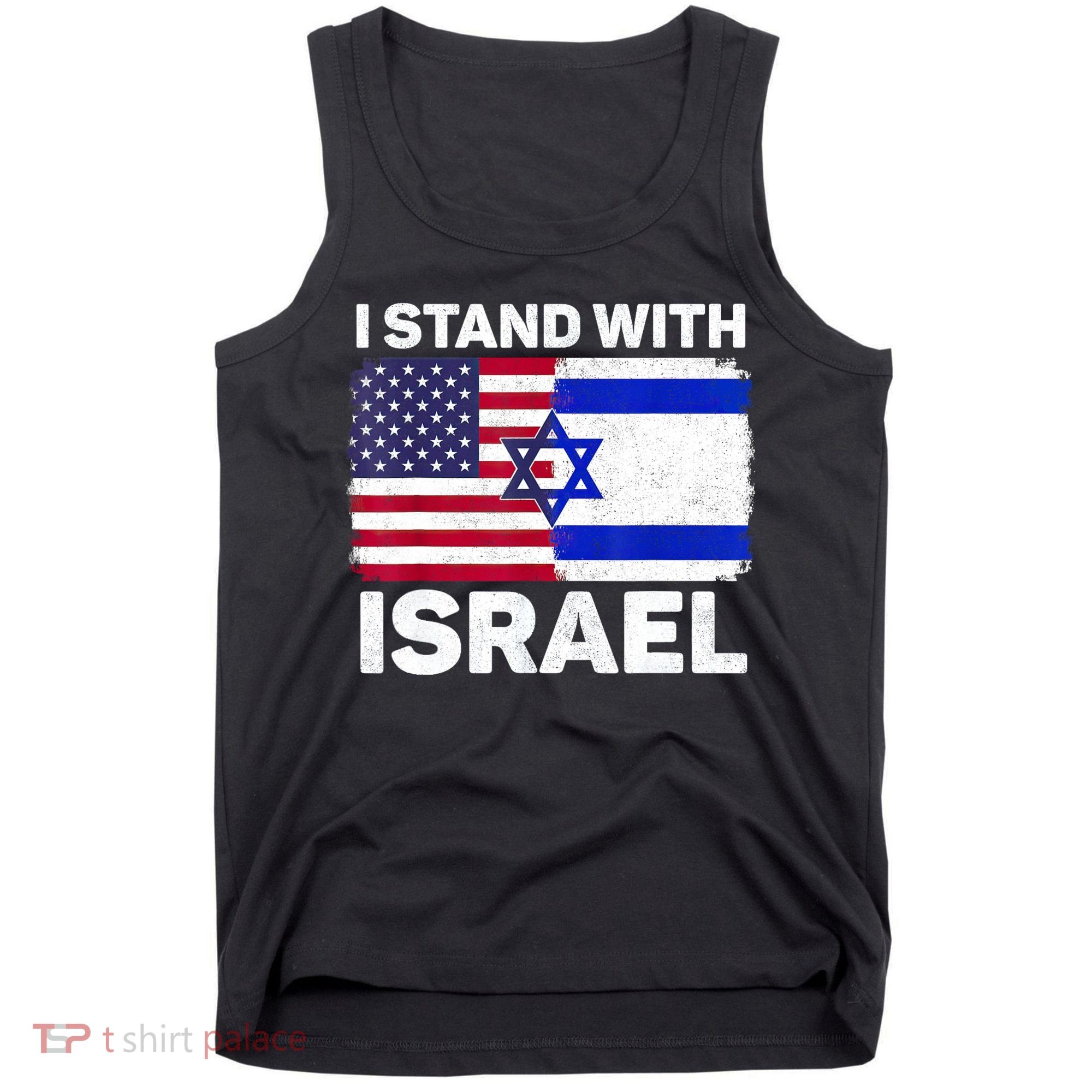 I Stand With Israel Usa American Flag With Israel Flag Tank Top