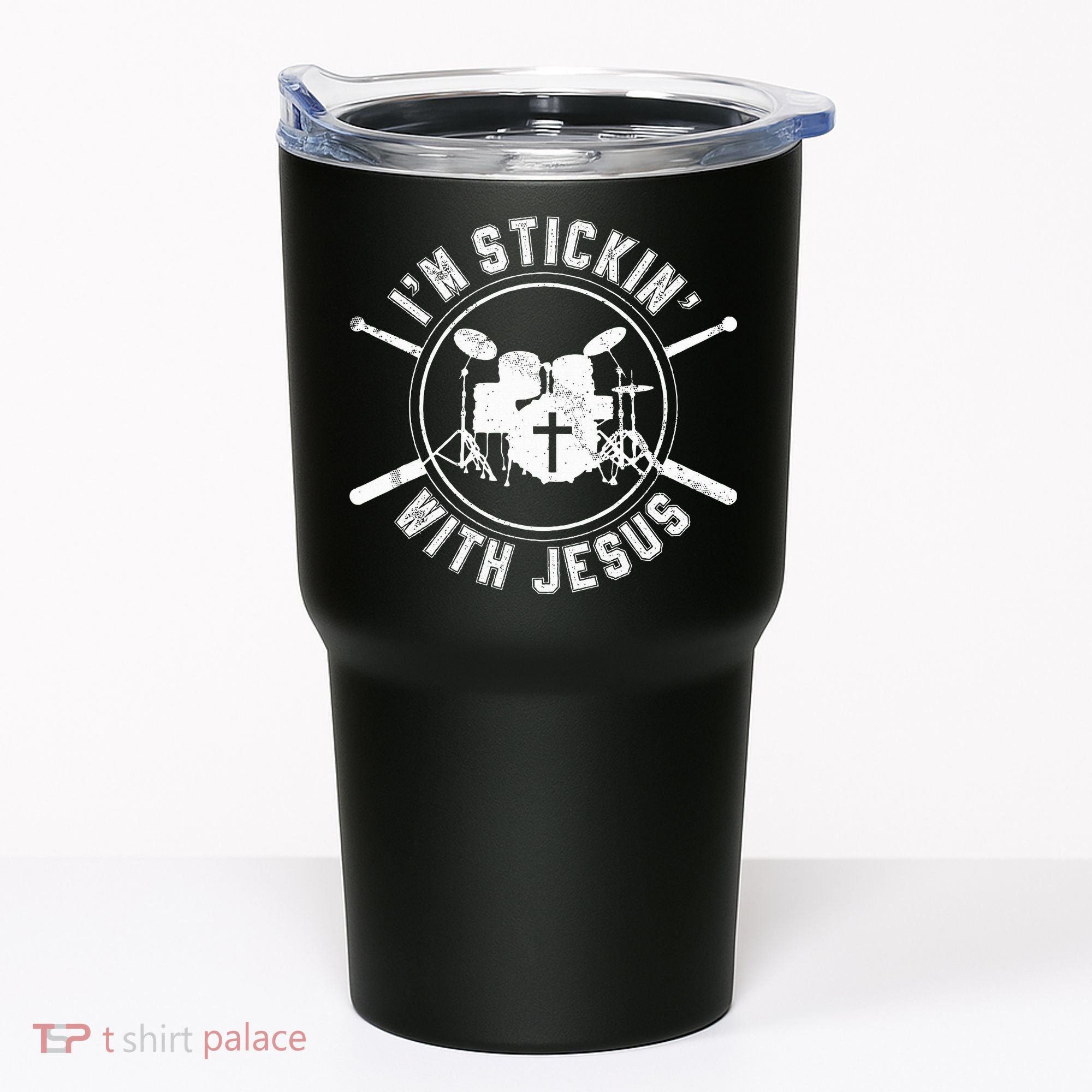 IM Stickin With Jesus Christian Drummer Drum Sticks Tumbler