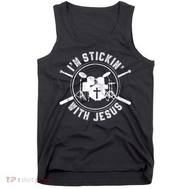 IM Stickin With Jesus Christian Drummer Drum Sticks Tank Top