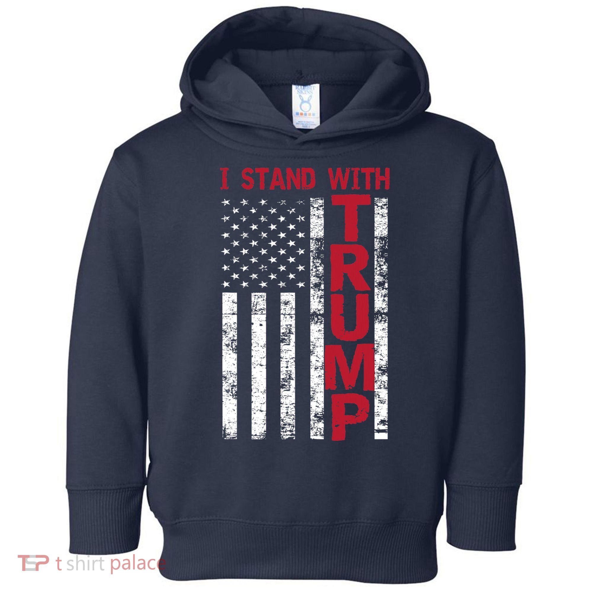 I Stand With Trump I Stand With America Cool Patriotic Toddler Hoodie