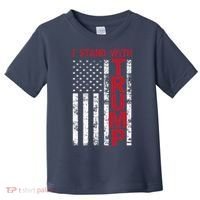 I Stand With Trump I Stand With America Cool Patriotic Toddler T-Shirt thumb 0
