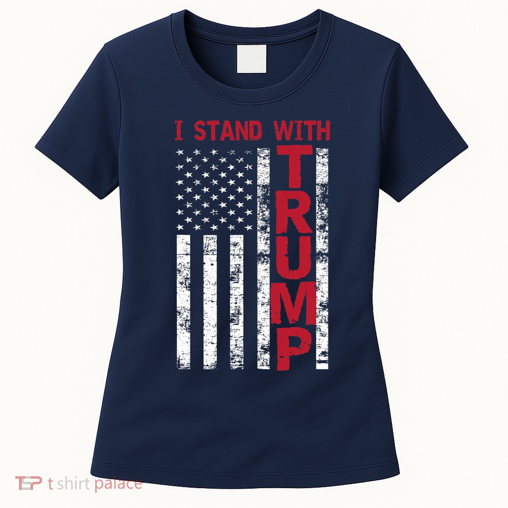I Stand With Trump I Stand With America Cool Patriotic Women's T-Shirt