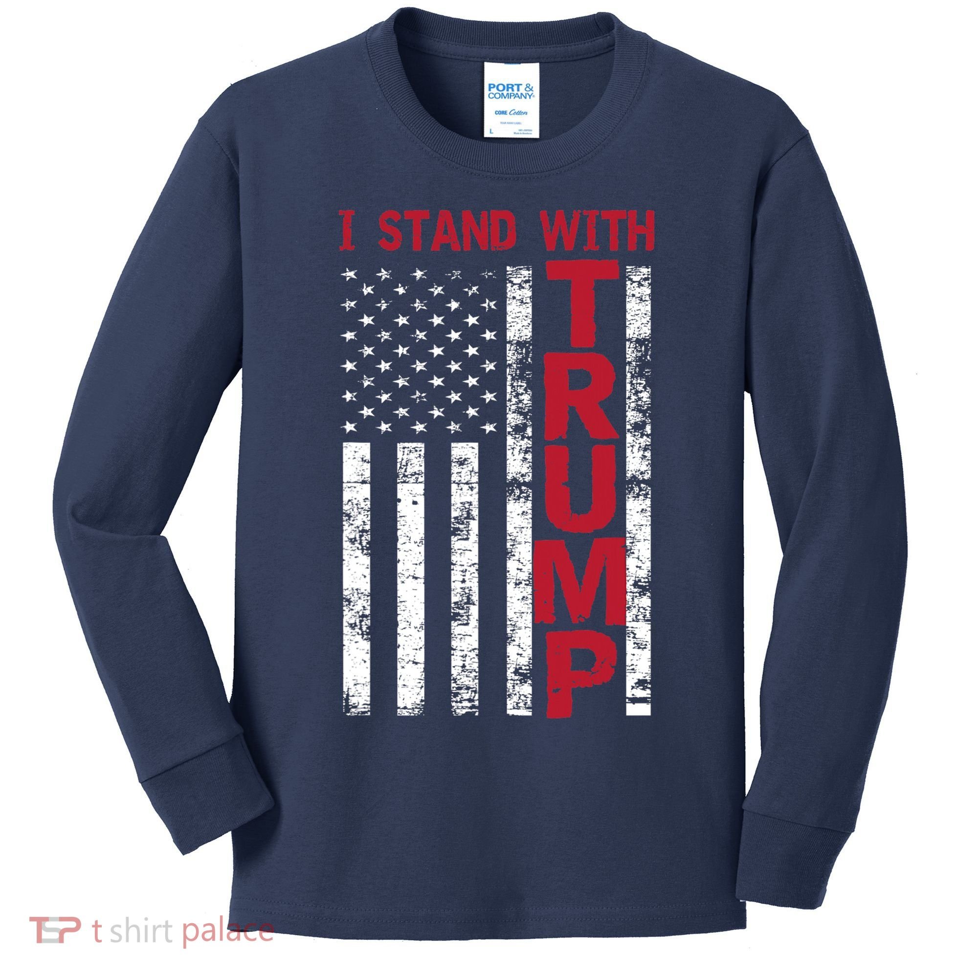 I Stand With Trump I Stand With America Cool Patriotic Kids Long Sleeve Shirt