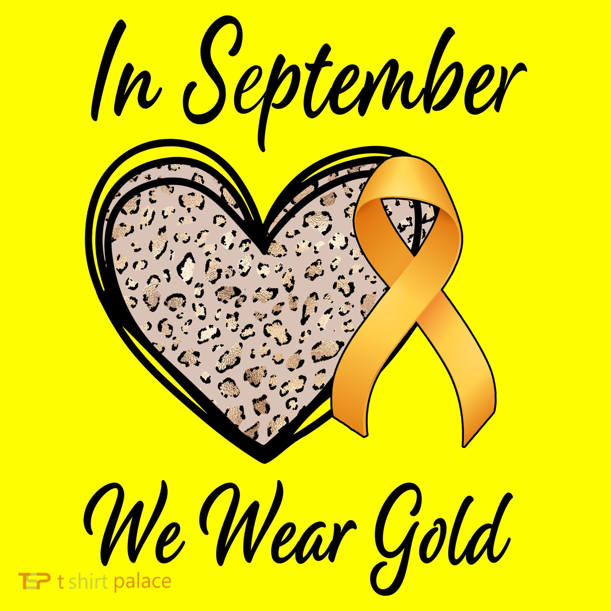 In September We Wear Gold Leopard Print Rainbow Childhood Cancer Awareness T-Shirt