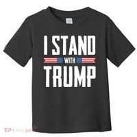 I Stand With Trump 2024 Toddler T-Shirt thumb 0