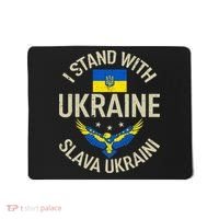 I Stand With Ukraine Slava Ukraini Glory To Ukraine Support Mousepad thumb 0