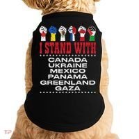 I Stand With Canada Greenland Mexico Panama Gaza Ukraine Doggie Tank thumb 0
