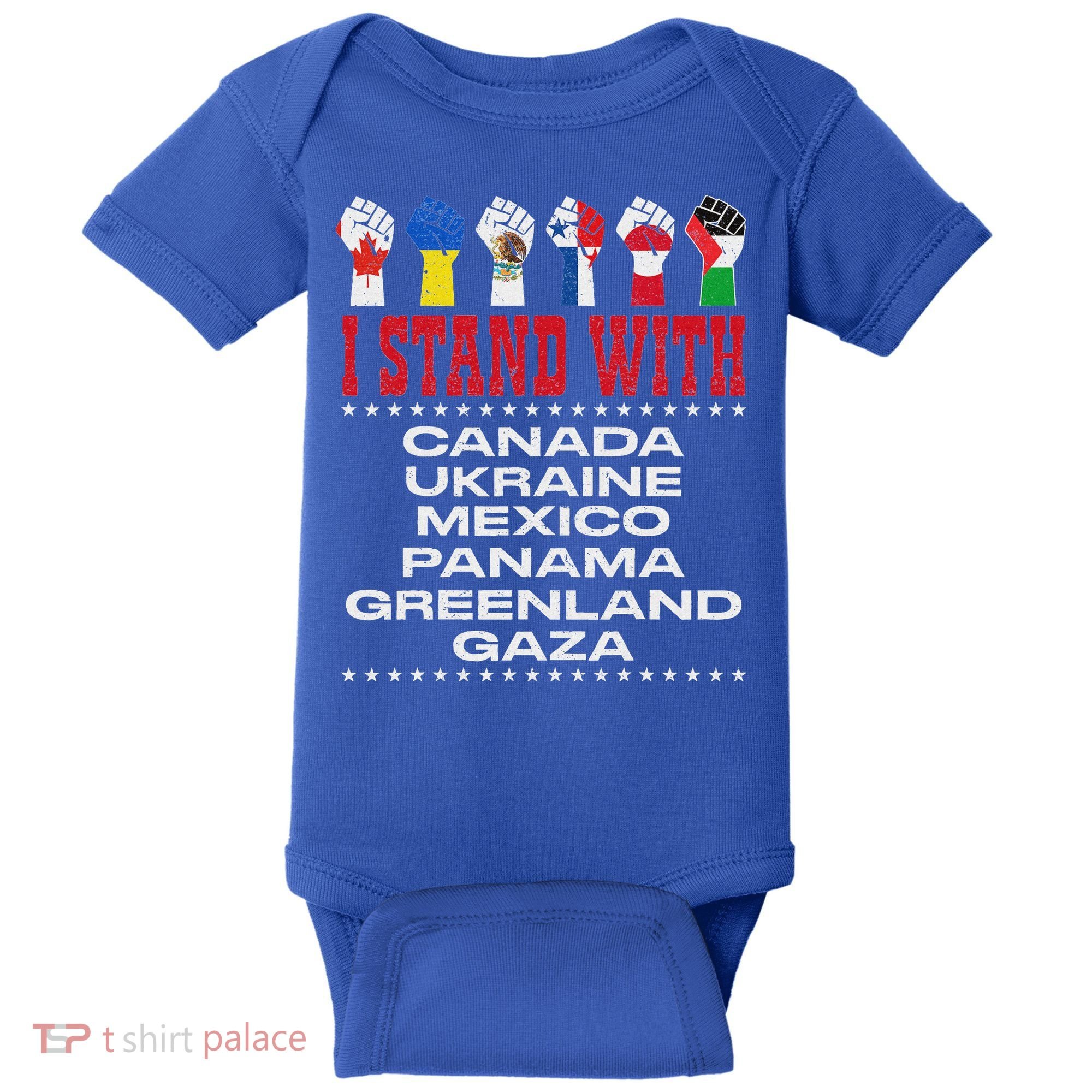 I Stand With Canada Greenland Mexico Panama Gaza Ukraine Baby Bodysuit