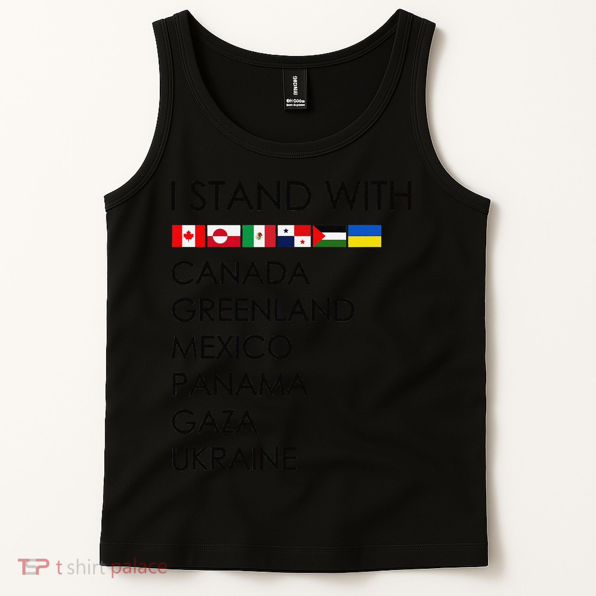 I Stand With Canada Greenland Mexico Panama Gaza Ukraine Tank Top