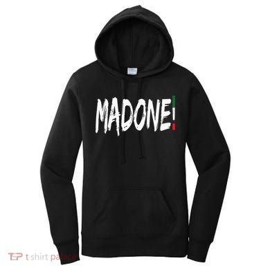 Italian Slang Word Madone Women's Hoodie