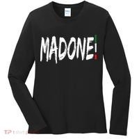 Italian Slang Word Madone Women's Long Sleeve Shirt thumb 0