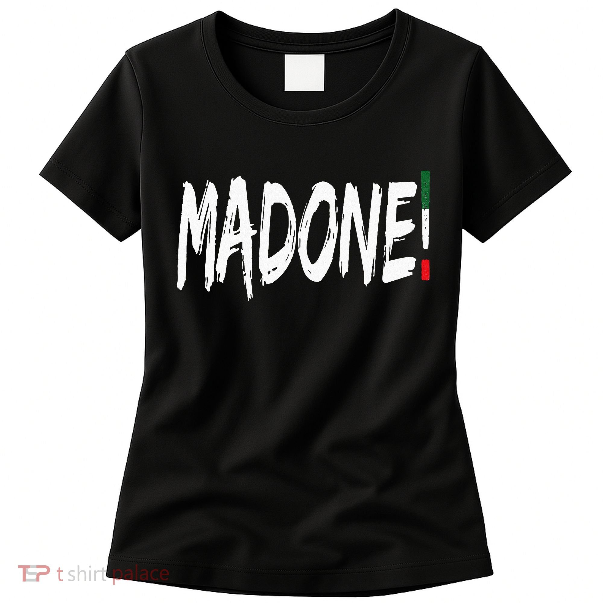 Italian Slang Word Madone Women's T-Shirt