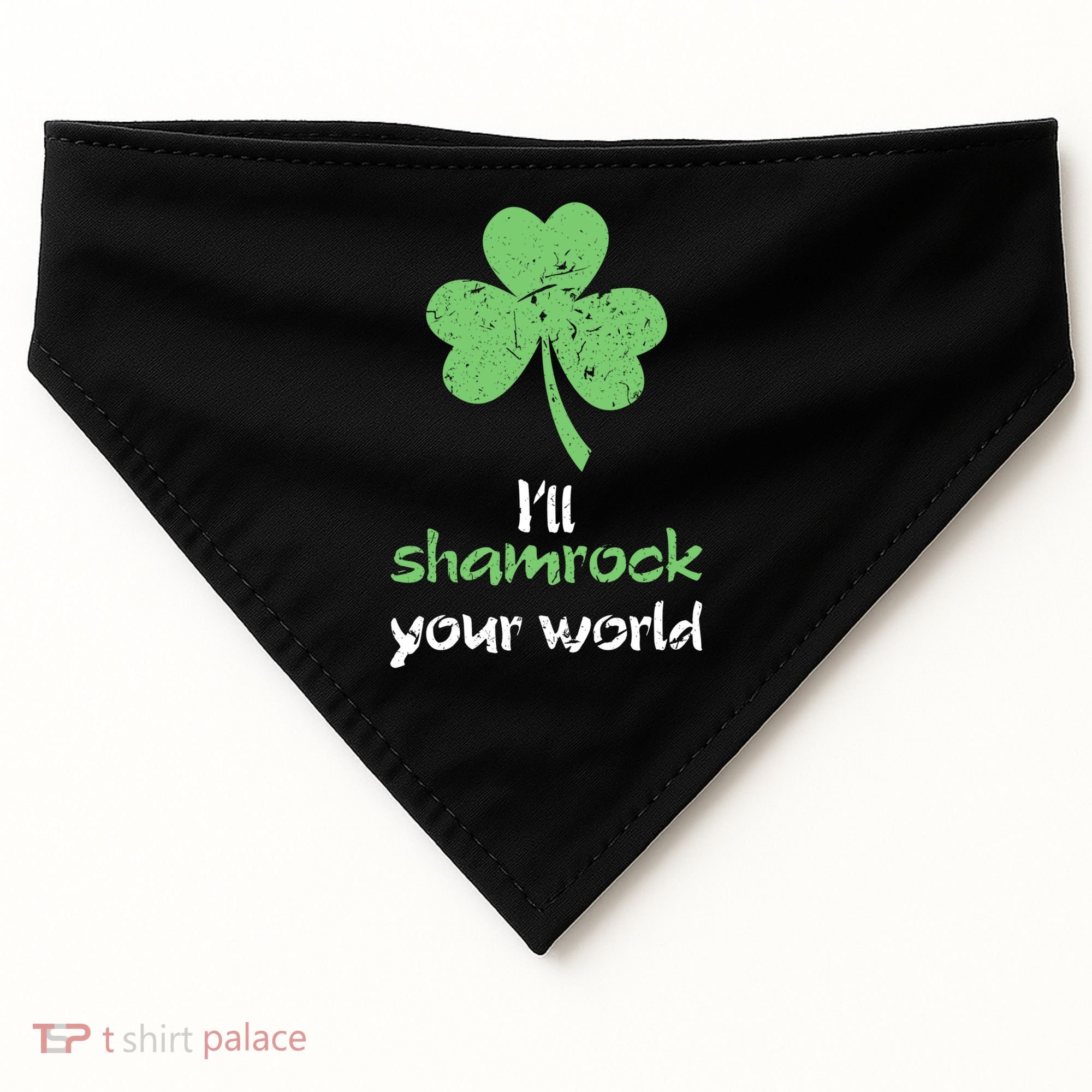 I'll Shamrock Your World Saint St Patrick's Paddys Day Gift USA-Made Doggie Bandana