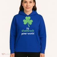 I'll Shamrock Your World Saint St Patrick's Paddys Day Gift Hoodie thumb 5