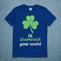 I'll Shamrock Your World Saint St Patrick's Paddys Day Gift T-Shirt thumb 5
