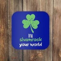 I'll Shamrock Your World Saint St Patrick's Paddys Day Gift Coaster thumb 0