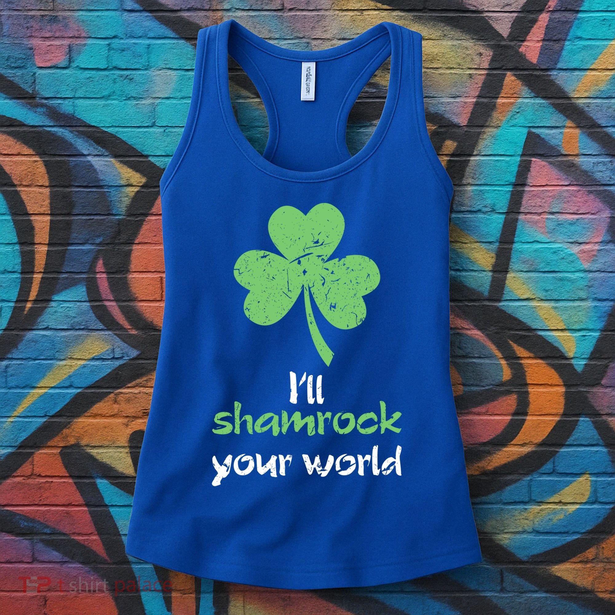 I'll Shamrock Your World Saint St Patrick's Paddys Day Gift Women's Tank Top