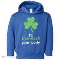 I'll Shamrock Your World Saint St Patrick's Paddys Day Gift Toddler Hoodie thumb 0