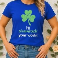 I'll Shamrock Your World Saint St Patrick's Paddys Day Gift Women's T-Shirt thumb 2