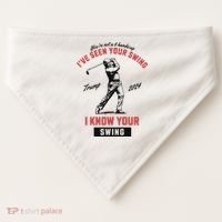 IVe Seen Your Swing I Know Your Swing Trump Golf USA-Made Doggie Bandana thumb 0
