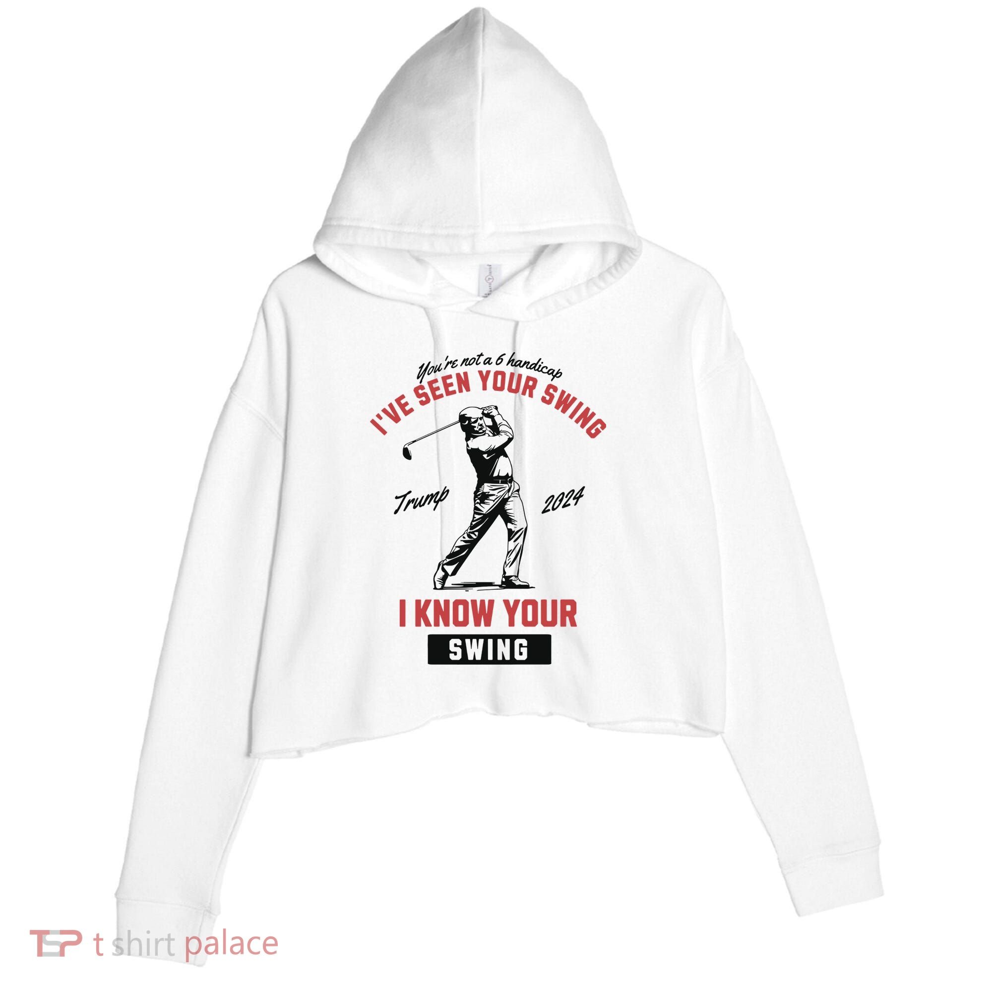 IVe Seen Your Swing I Know Your Swing Trump Golf Crop Fleece Hoodie