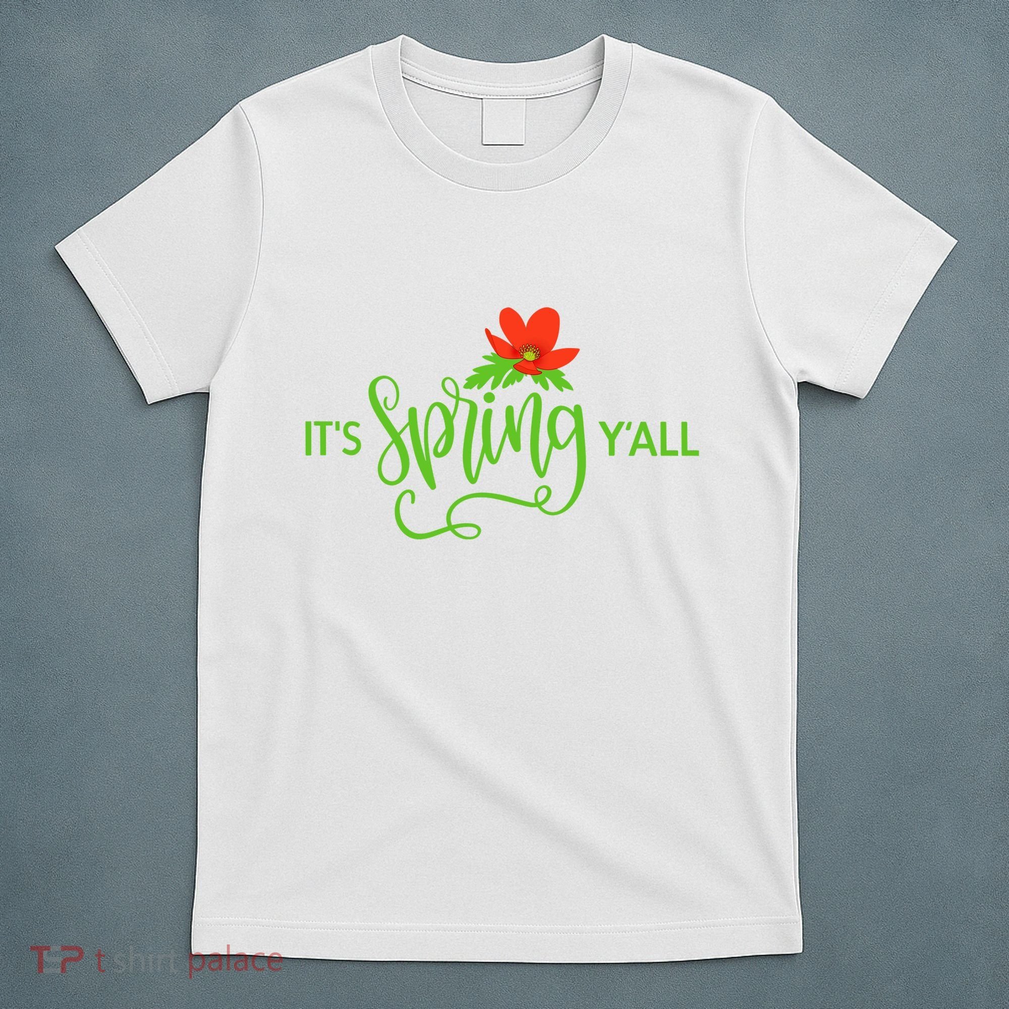 It's Spring Y'all Flower T-Shirt