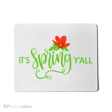 It's Spring Y'all Flower Mousepad