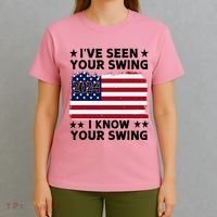 IVe Seen Your Swing I Know Your Swing Funny Golf T-Shirt thumb 4