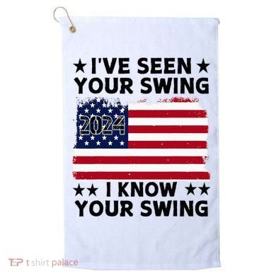 IVe Seen Your Swing I Know Your Swing Funny Golf Golf Towel
