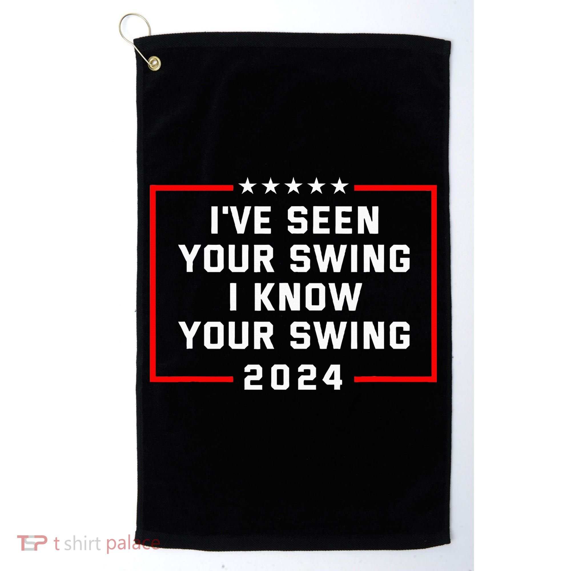 IVe Seen Your Swing I Know Your Swing Golf Funny Golf Towel