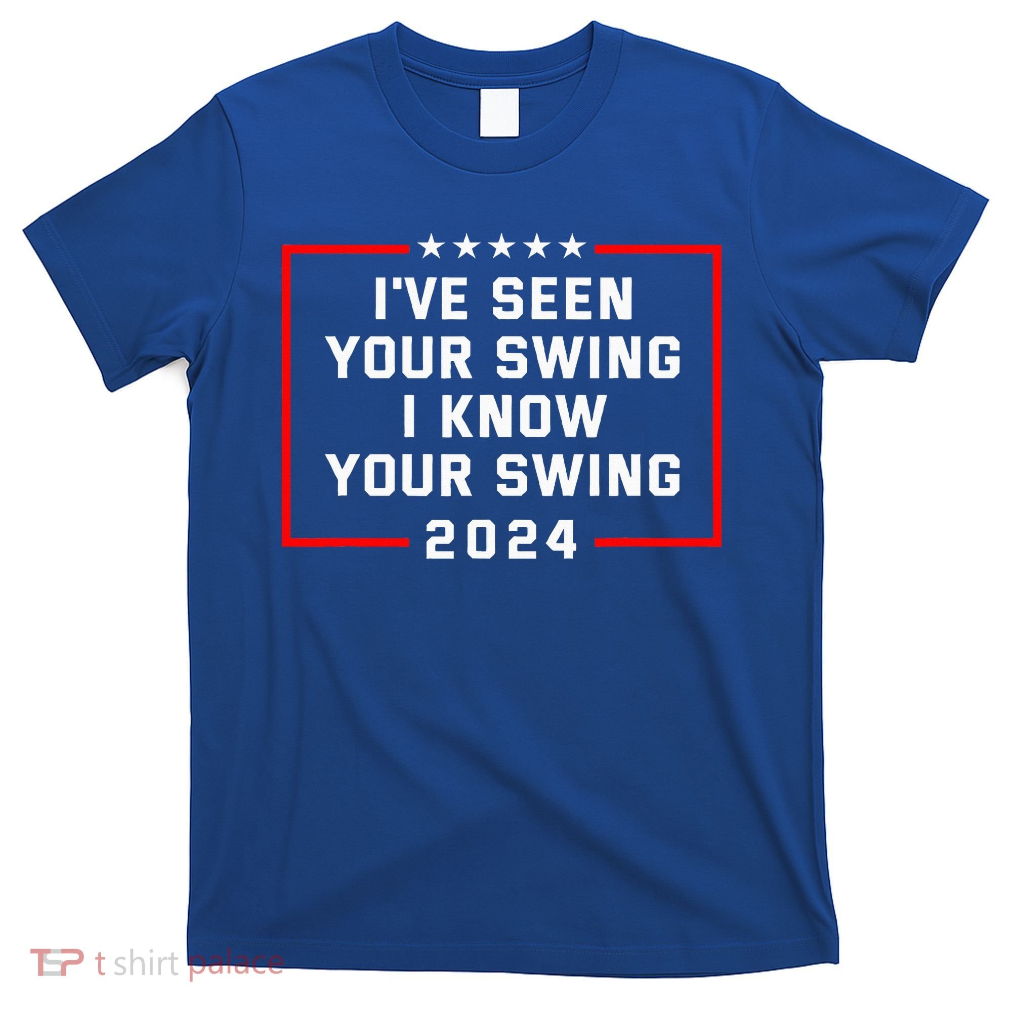 IVe Seen Your Swing I Know Your Swing Golf Funny T-Shirt