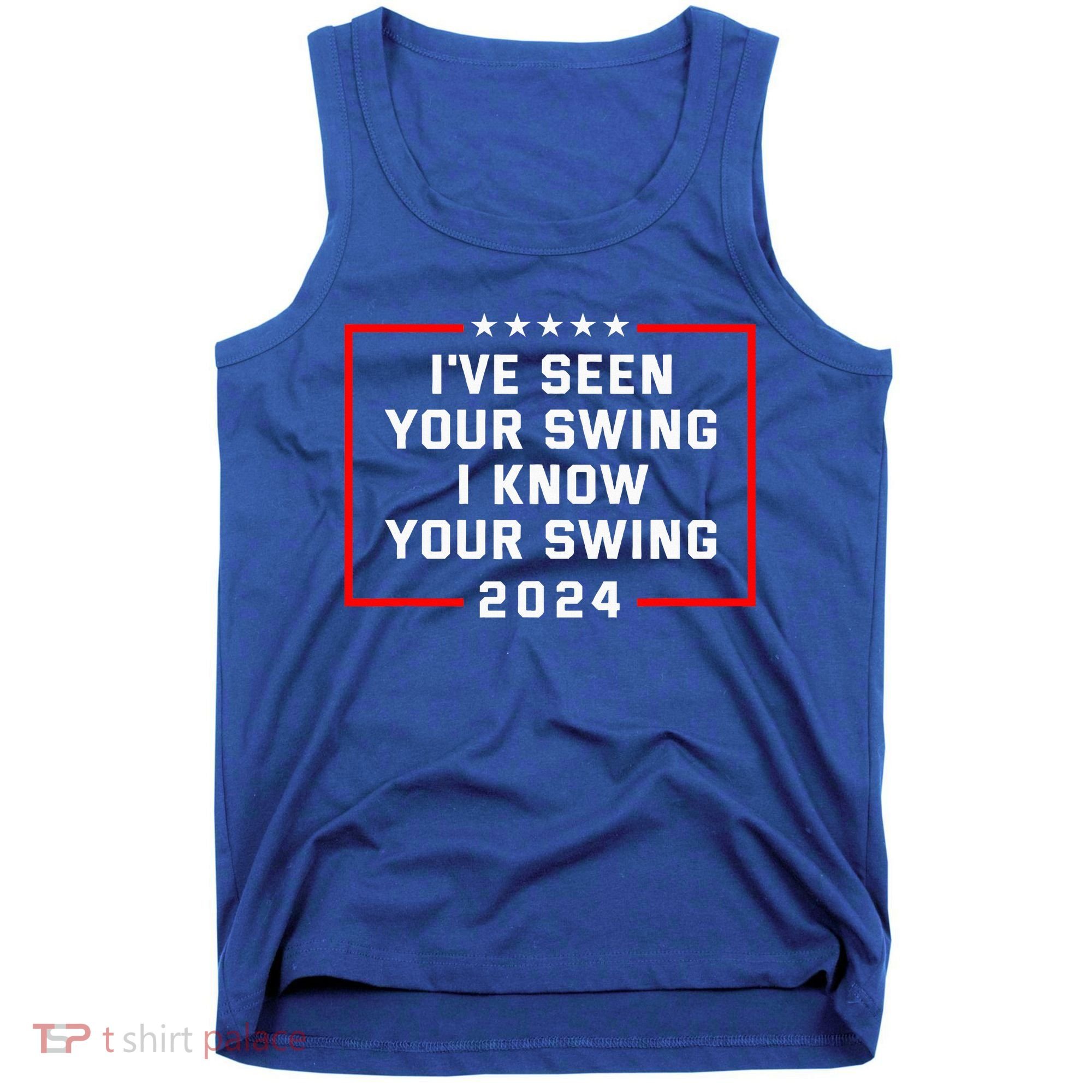 IVe Seen Your Swing I Know Your Swing Golf Funny Tank Top