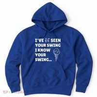 Ive Seen Your Swing I Know Your Swing Golf Debate Hoodie thumb 0