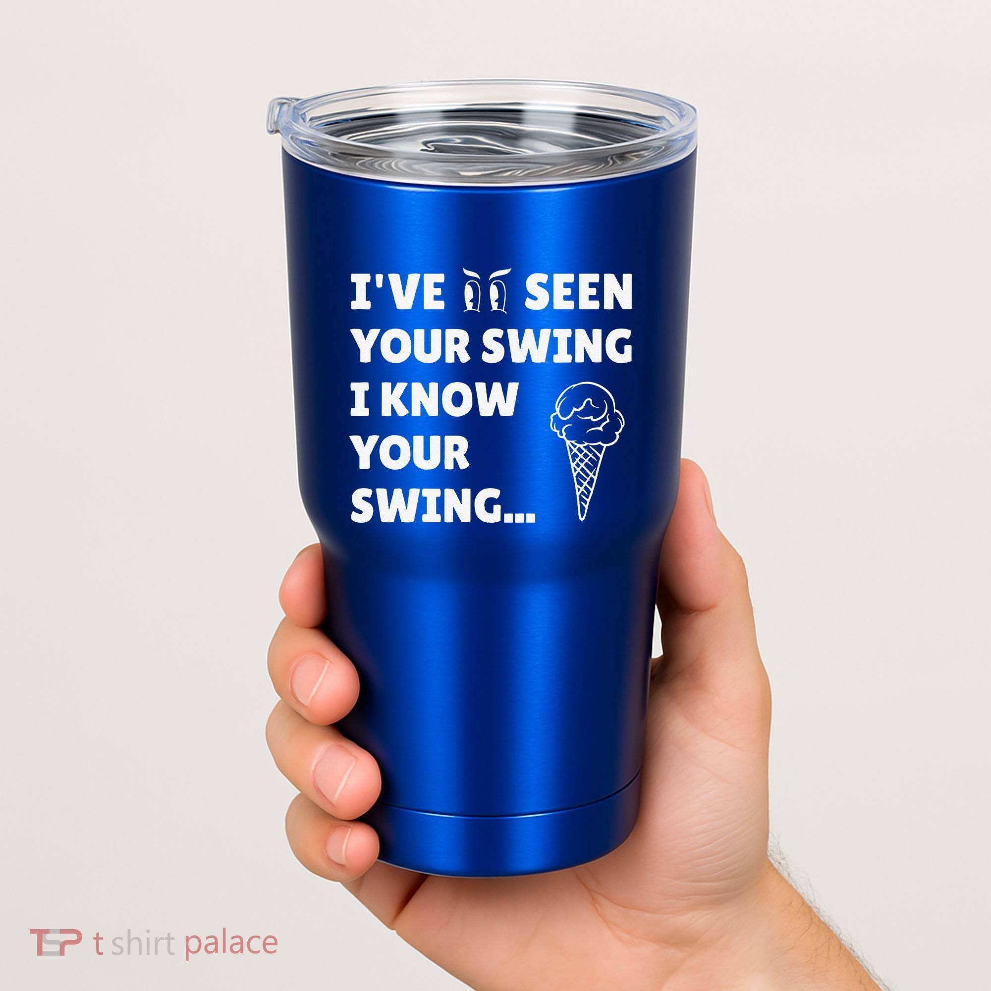 Ive Seen Your Swing I Know Your Swing Golf Debate Tumbler