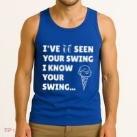 Ive Seen Your Swing I Know Your Swing Golf Debate Tank Top thumb 3