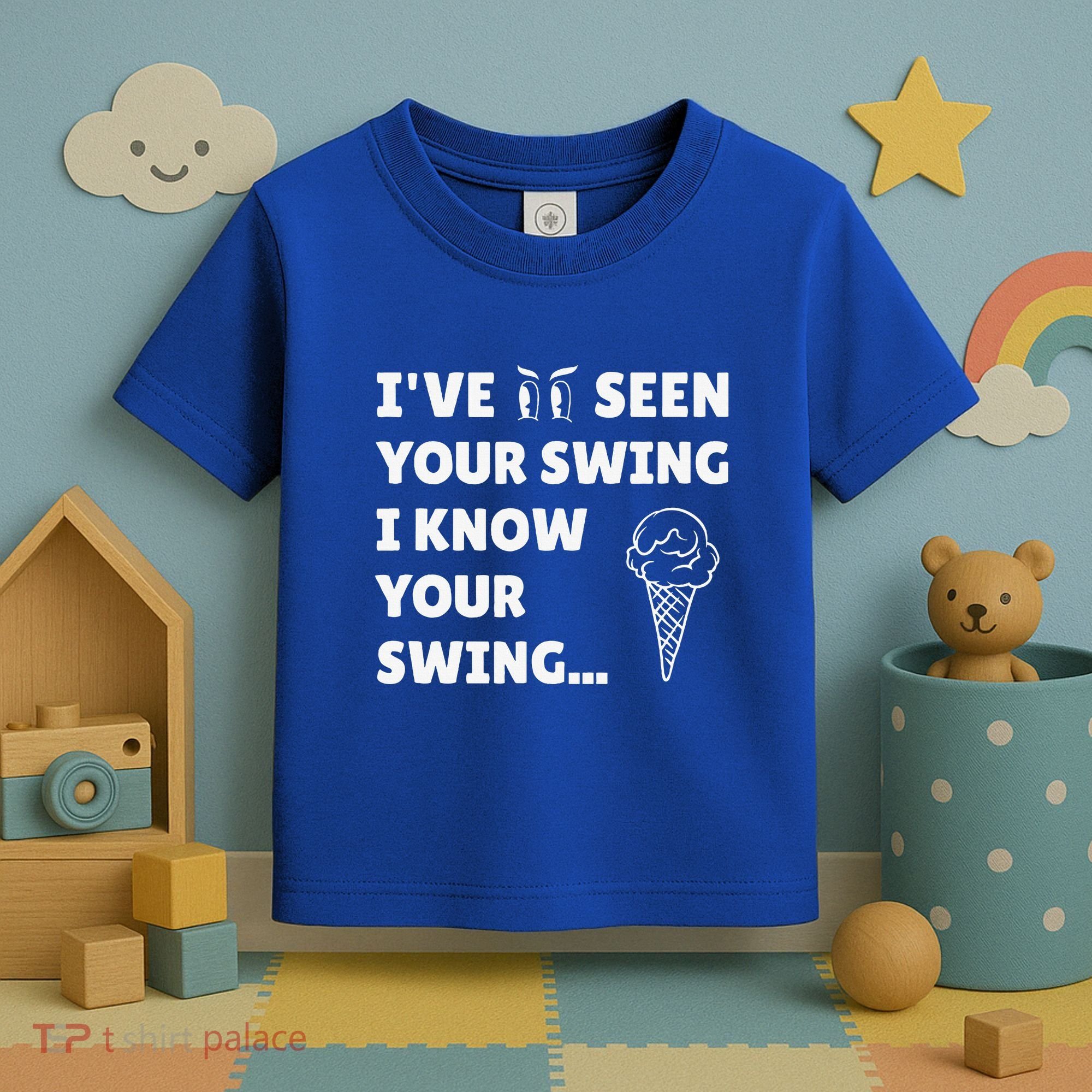 Ive Seen Your Swing I Know Your Swing Golf Debate Toddler T-Shirt