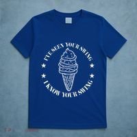 IVe Seen Your Swing I Know Your Swing T-Shirt thumb 5