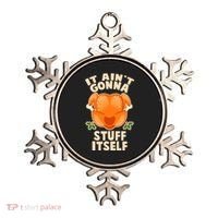 It Ain't Gonna Stuff Itself Thanksgiving Turkey Ornament thumb 0