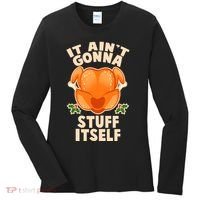 It Ain't Gonna Stuff Itself Thanksgiving Turkey Women's Long Sleeve Shirt thumb 0