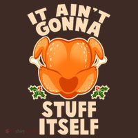It Ain't Gonna Stuff Itself Thanksgiving Turkey Coaster thumb 2