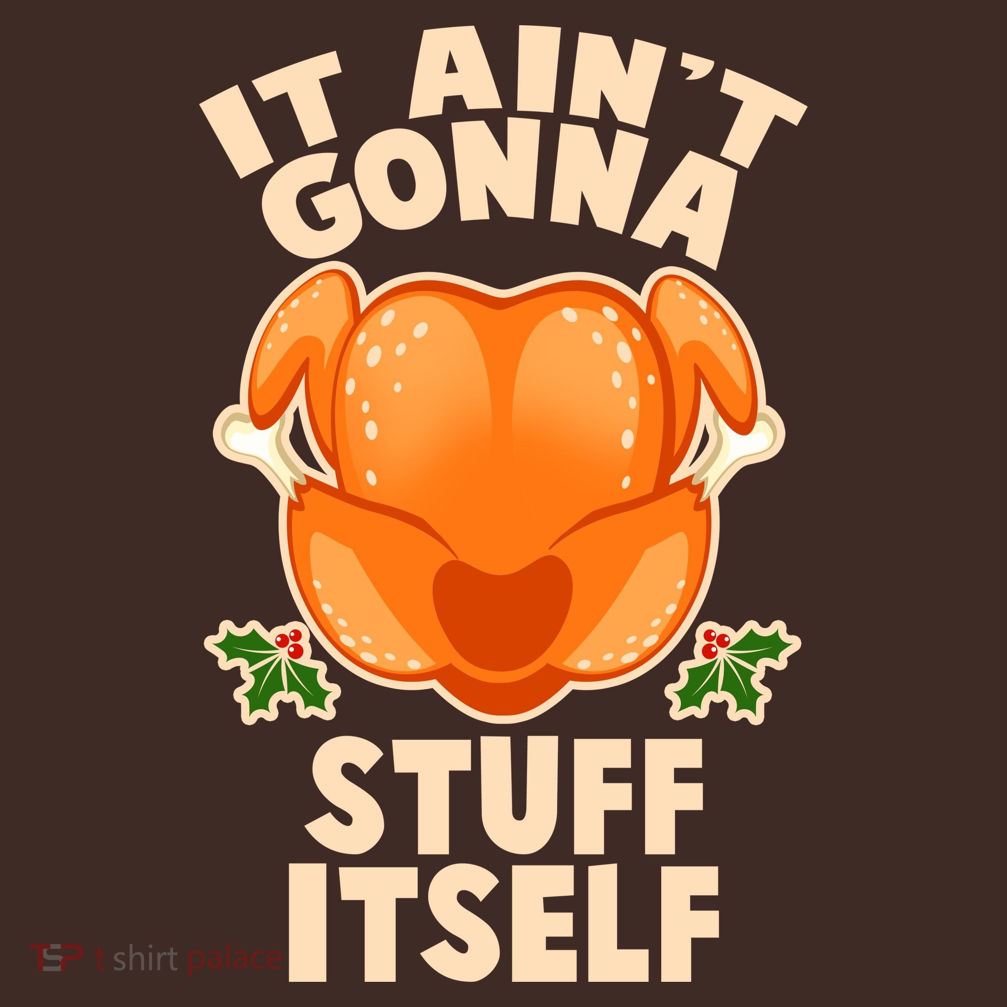 It Ain't Gonna Stuff Itself Thanksgiving Turkey Kids Hoodie