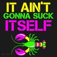 It Ain't Gonna Suck Itself Mardi Gras Button thumb 1