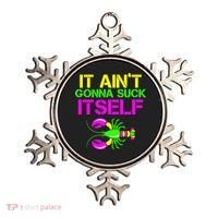 It Ain't Gonna Suck Itself Mardi Gras Ornament thumb 0