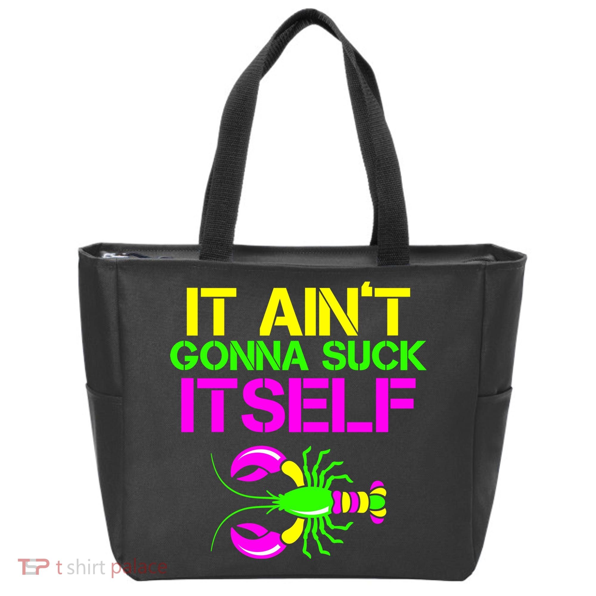 It Ain't Gonna Suck Itself Mardi Gras Tote Bag