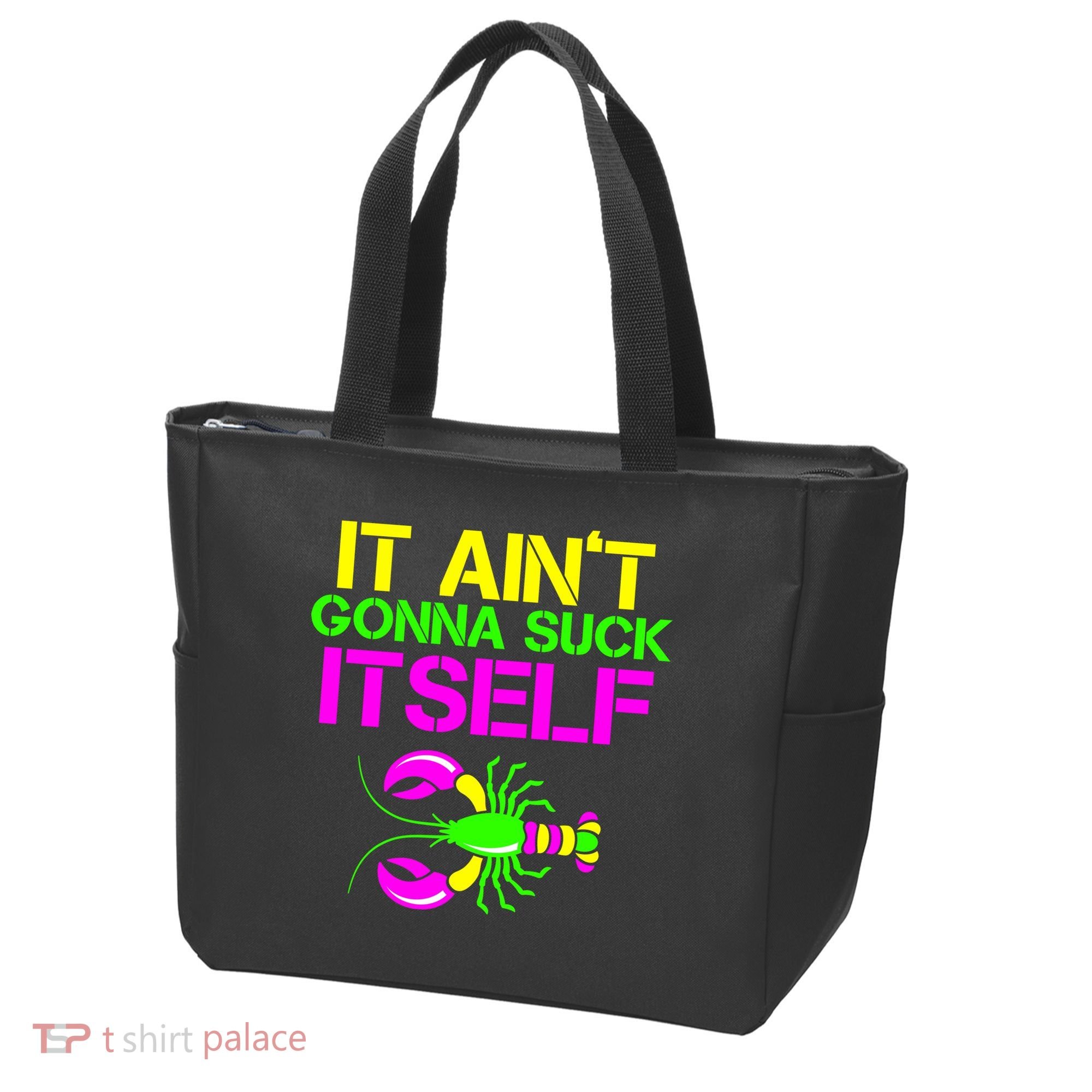 It Ain't Gonna Suck Itself Mardi Gras Tote Bag