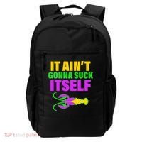 It Ain't Gonna Suck Itself Offensives Mardi Gras Backpack thumb 0