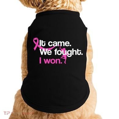 It Came We Fought I Won Breast Cancer Doggie Tank