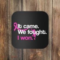It Came We Fought I Won Breast Cancer Coaster thumb 0