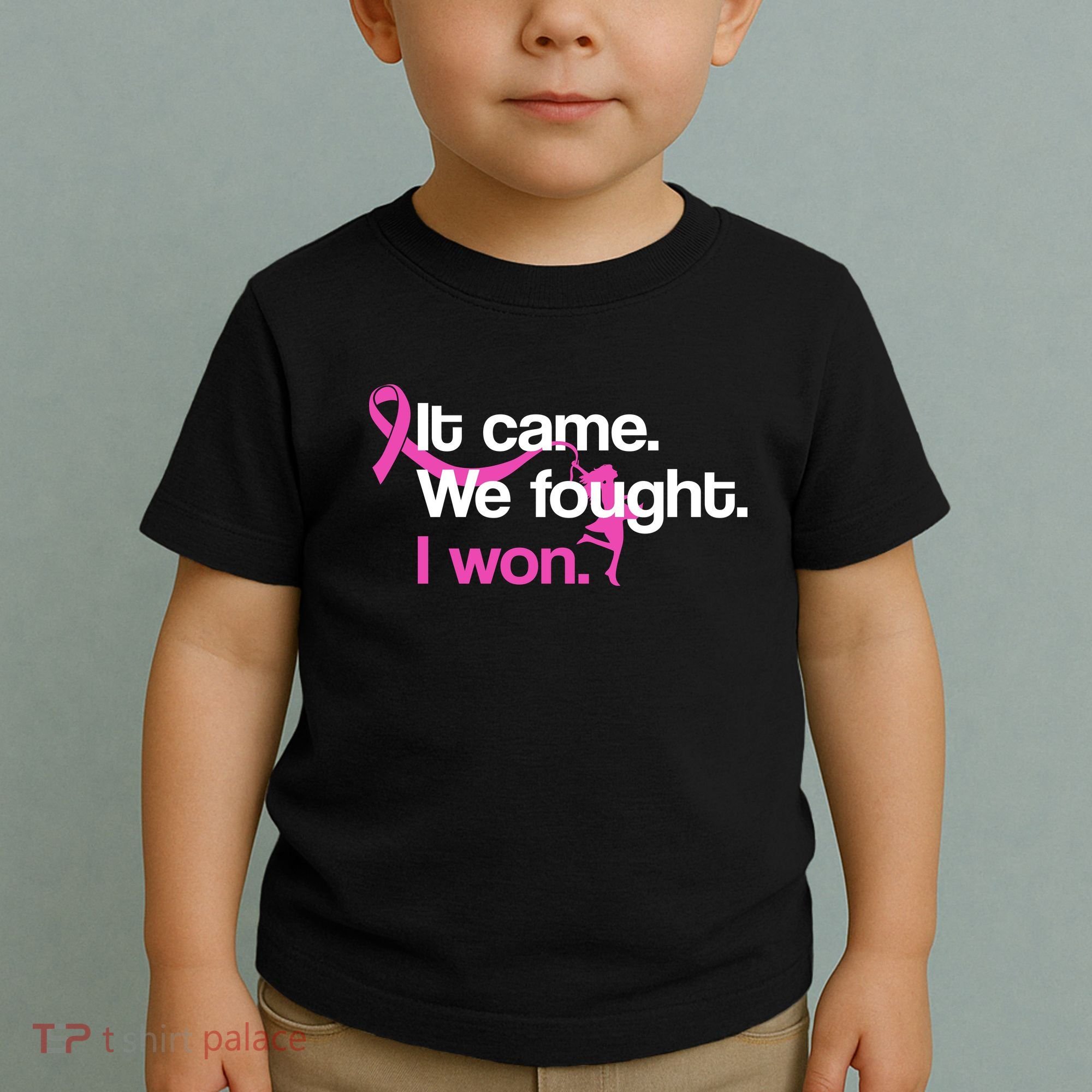 It Came We Fought I Won Breast Cancer Toddler T-Shirt